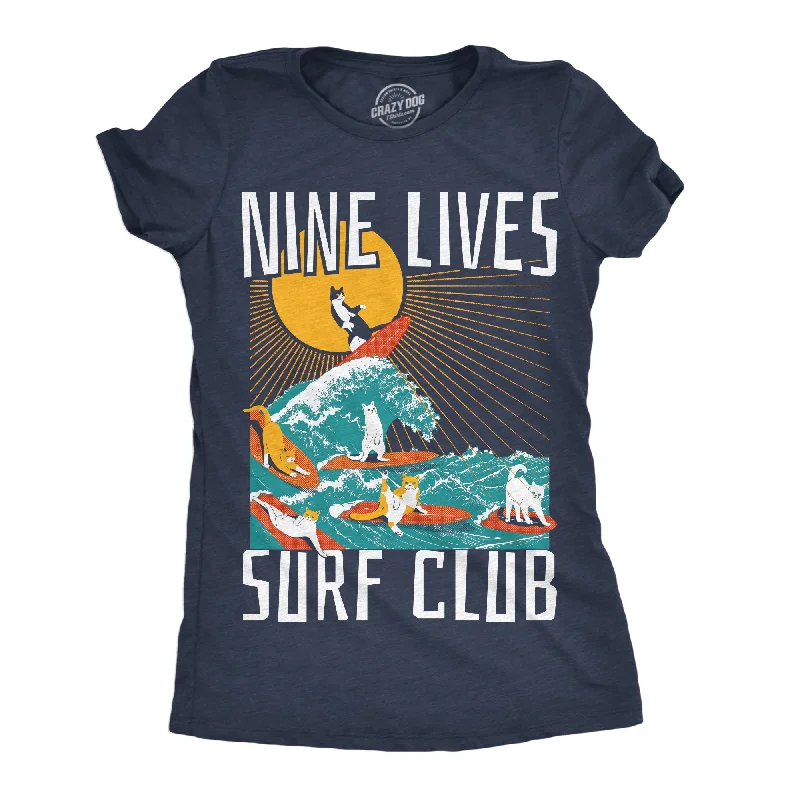 Custom T-shirts with funny quotes-Nine Lives Surf Club Women's T Shirt