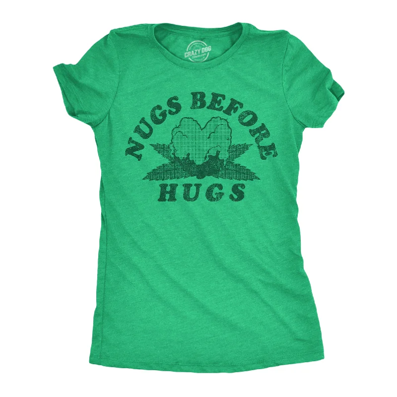 Relaxed-fit T-shirts for comfort and ease-Nugs Before Hugs Women's T Shirt